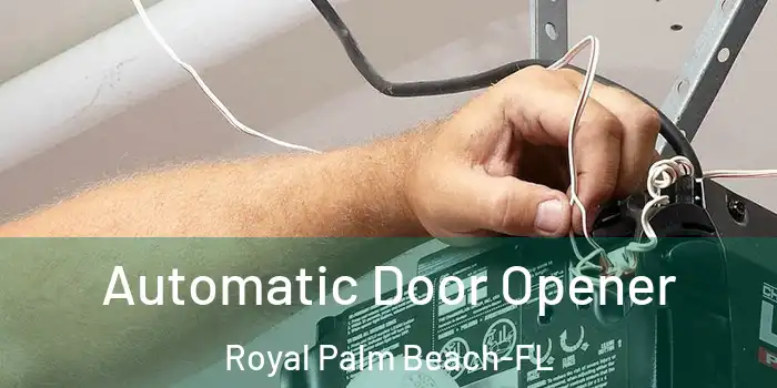  Automatic Door Opener Royal Palm Beach-FL